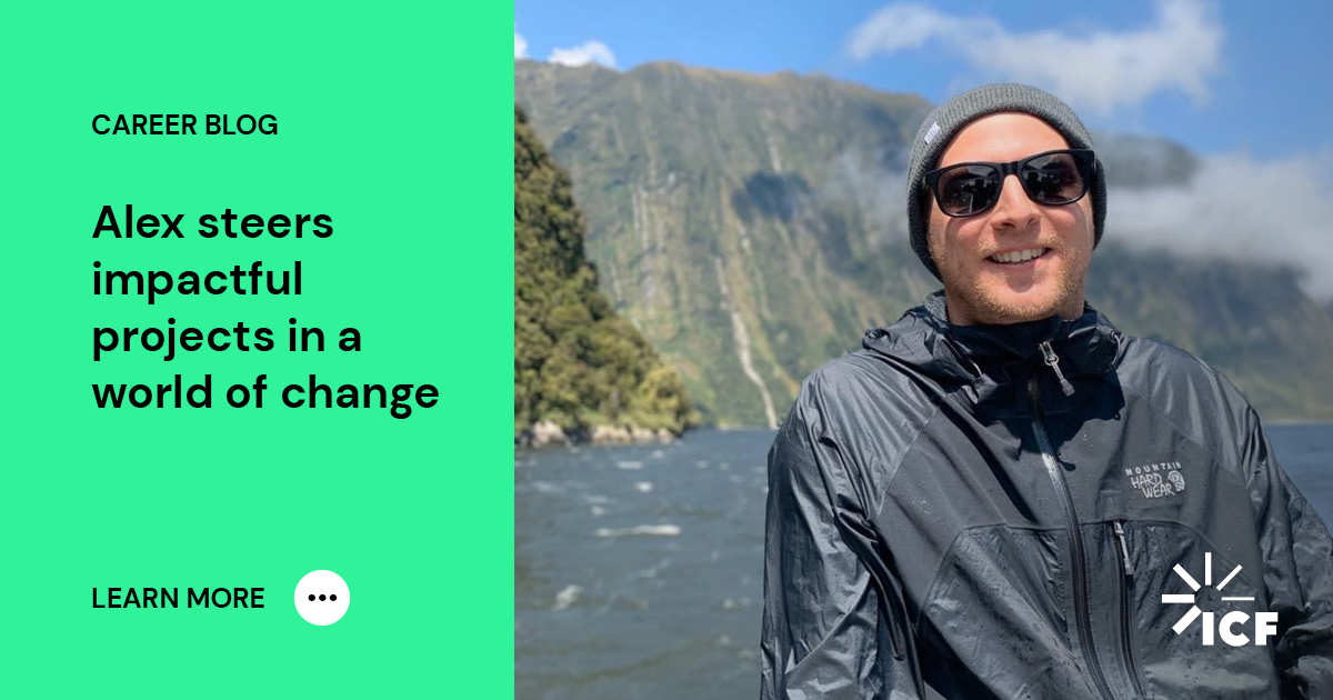 Alex steers impactful projects in a world of change | ICF
