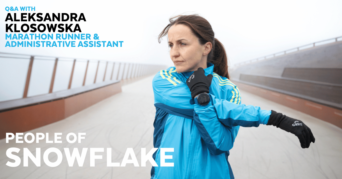 People of Snowflake: Aleksandra Klosowska Goes the Distance
